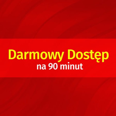 Darmowy Dostęp Testowy (90 minut)